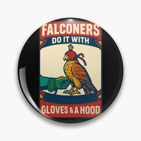 Item preview, Falconers Do It With Gloves & A Hood funny falcon designed and sold by LuminOrb.