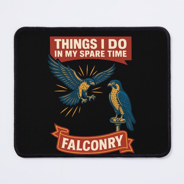 Item preview, Falcon Things I Do In My Spare Time Falconry designed and sold by LuminOrb.