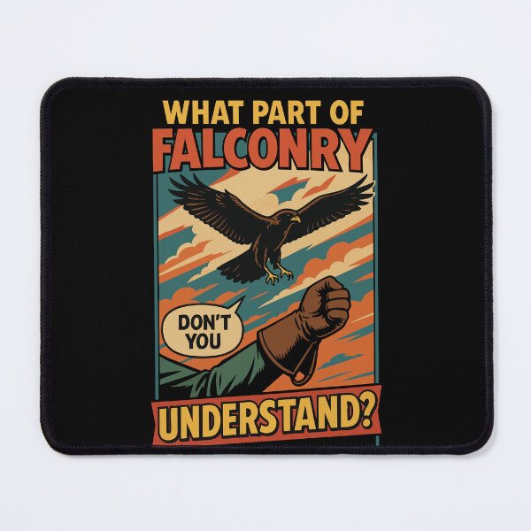 Item preview, Falcon Lover What Part Of Falconry Don't You designed and sold by LuminOrb.