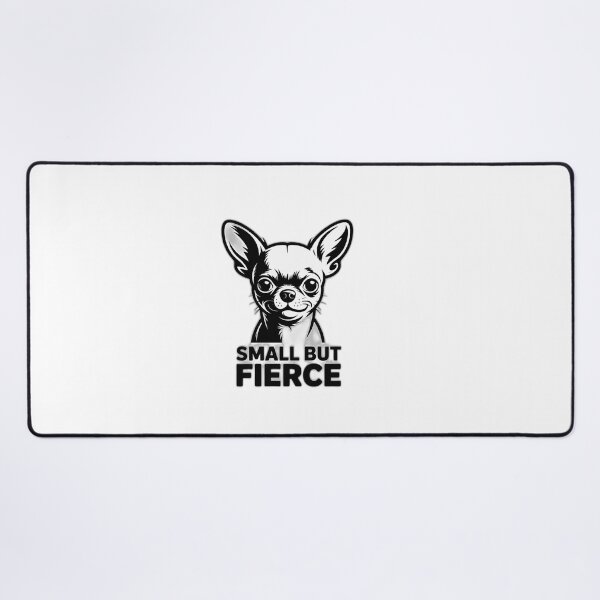 Item preview, Small But Fierce - Chihuahua Attitude Design designed and sold by Reichcorp.