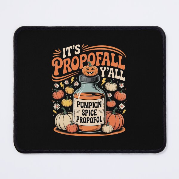 Item preview, It_s Propofall Y_all CRNA ICU Nurse Fall Autumn Halloween designed and sold by RayArmstrong.