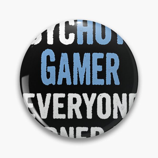 Item preview,  Gift For Gamers - Psychotic designed and sold by Paigeoodwin.