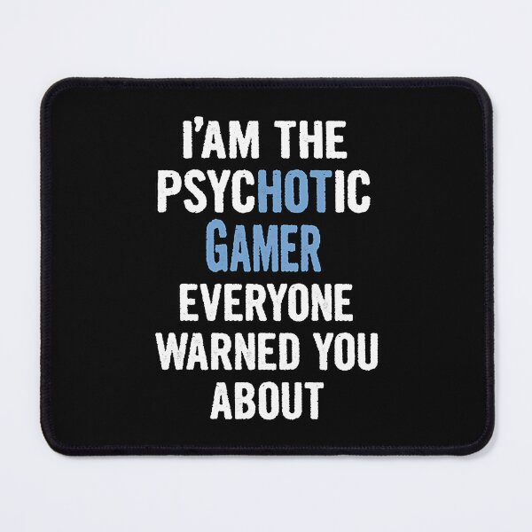 Item preview, Gift For Gamers - Psychotic designed and sold by Paigeoodwin.