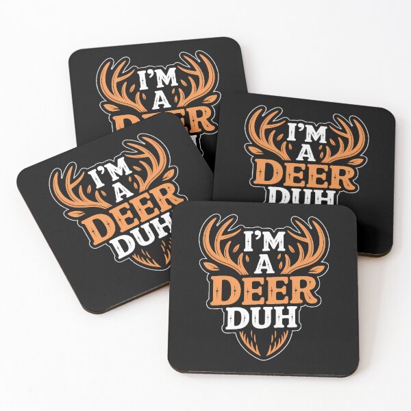 Item preview, I'm A Deer Duh - Halloween Party Hunting Hunter Animal Lover designed and sold by ValerieRodrigue.