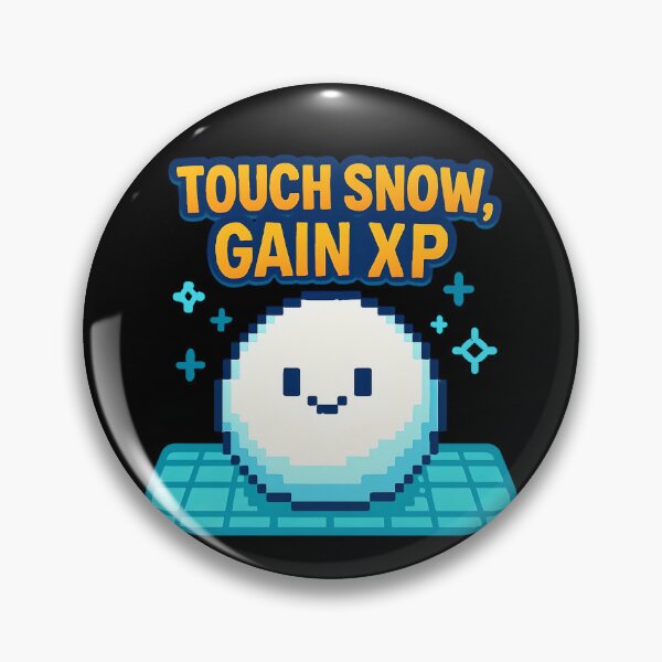 Item preview, Touch Snow, Gain XP designed and sold by Raluk.