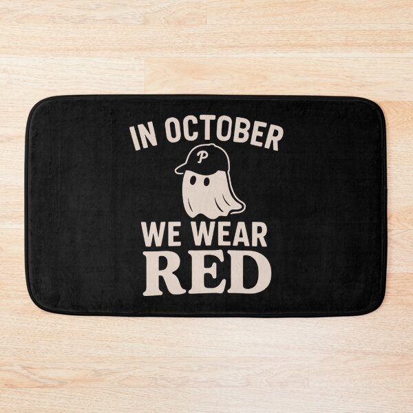 Item preview, Phillies Red October, In October We Wear Red Ghost,  designed and sold by LilianChampl.