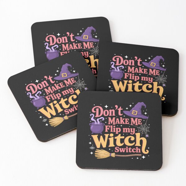 Item preview, Don't Make Me Flip My Witch Switch Halloween designed and sold by ValerieRodrigue.
