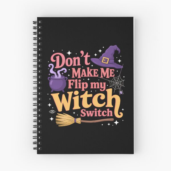 Item preview, Don't Make Me Flip My Witch Switch Halloween designed and sold by ValerieRodrigue.