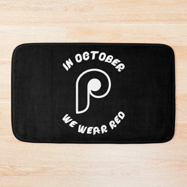 Item preview, We Wear RED on October Red October Phillies Baseball designed and sold by LilianChampl.