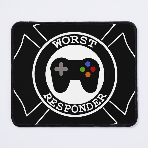 Item preview, Worst Responder Gamer Video Games designed and sold by JAYRODR.