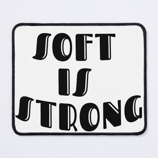 Item preview, Chunky 70s-style groovy lettering spells “SOFT IS STRONG” in black colors with a subtle wavy stack on transparent background. designed and sold by DavidMay.