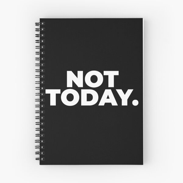 Item preview, Not Today. designed and sold by phsco.