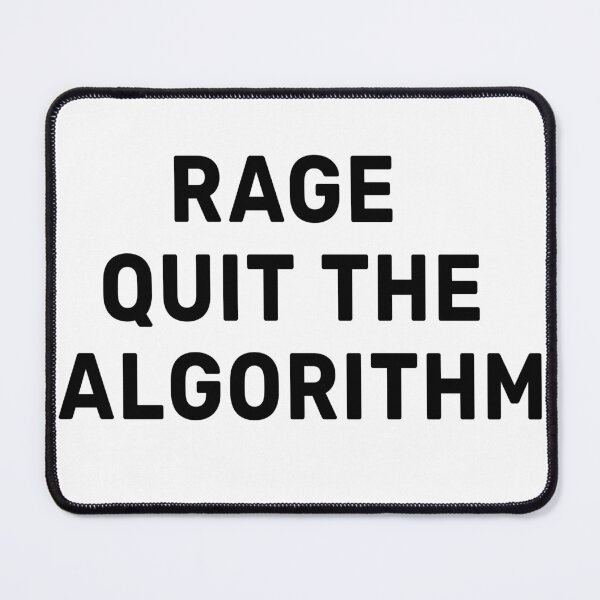 Item preview, RAGE QUIT THE ALGORITHM — Tech/AI Pun Typography T-Shirt • Clean Mono/Sans Grid • Programmer Humor Statement Tee designed and sold by DavidMay.