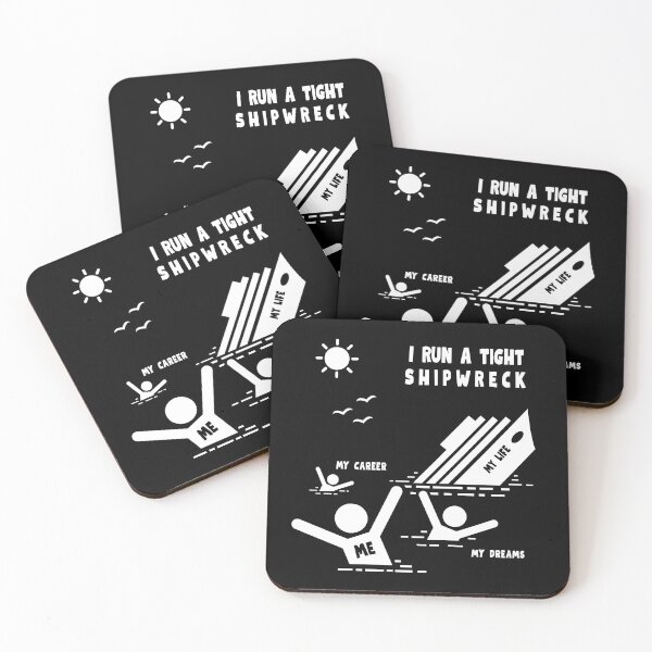 Item preview, I Run A Tight Shipwreck - When life is killing you, but you have a sense of humor designed and sold by bunchofalex.