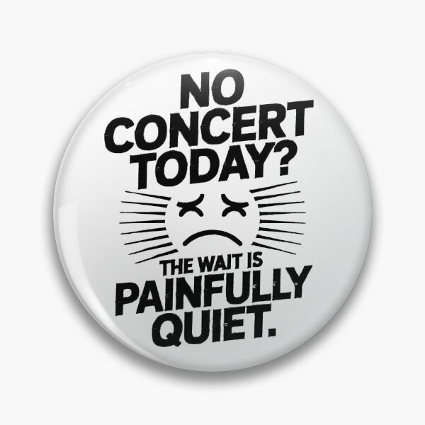 Item preview, No Concert Today? The wait is painfully quiet. designed and sold by PeakMotion.