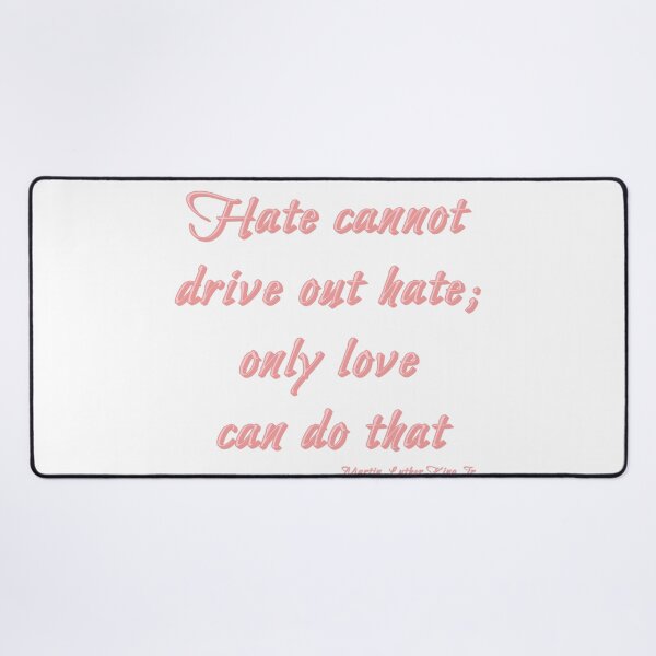Item preview, Hate cannot drive out hate designed and sold by halibutgoatramb.