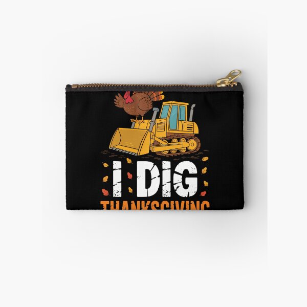 Item preview, I Dig Thanksgiving Cute designed and sold by LunaCrazeArt.