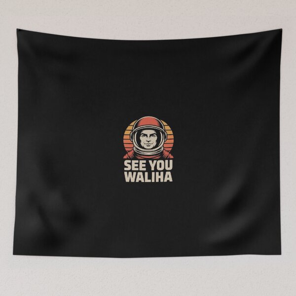 Item preview, SEE YOU WALIHA – Astronaut Vibes designed and sold by Selora1.