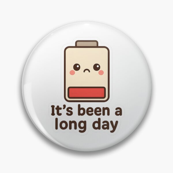 Item preview, Kawaii Low Battery "It’s Been a Long Day" Design designed and sold by OsasChild.