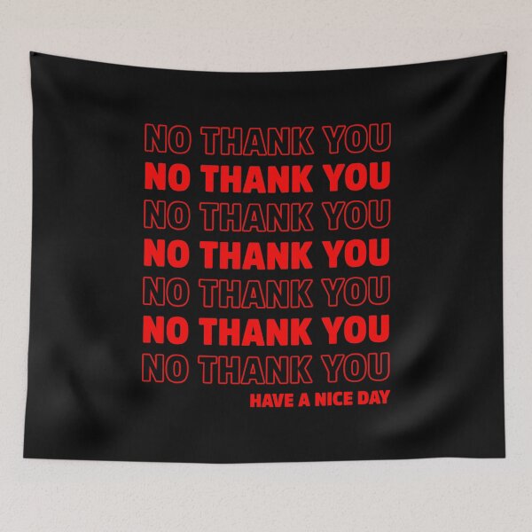 Item preview, No Thank You Have a Nice Day designed and sold by treasure-crafts.