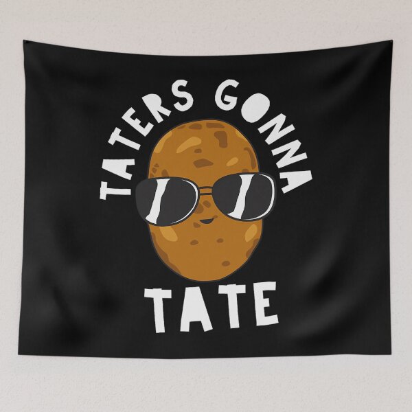 Item preview, Taters Gonna Tate Funny Potato Tater Tot Foodie 		 designed and sold by kxzfskcq61.