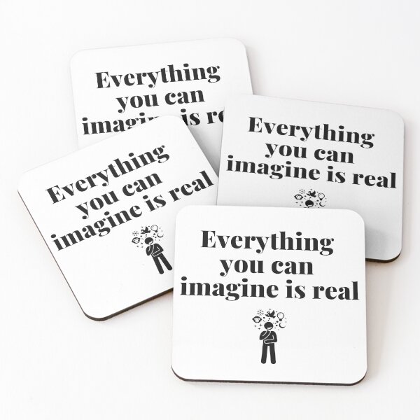 Item preview, Everything You Can Imagine Is Real Quote designed and sold by Happyfreedom.