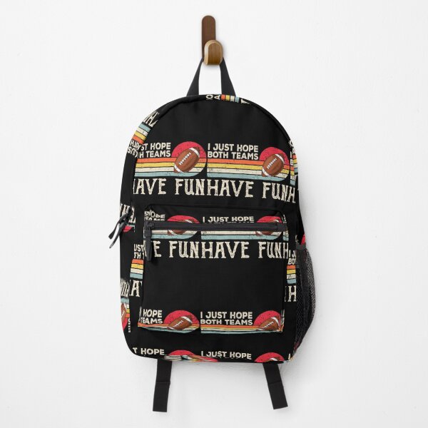 Item preview, I Just Hope Both Teams Have Fun Or Funny Football designed and sold by gttsejntbwl42.