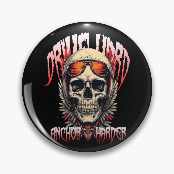 Item preview, Drive hard, Anchor harder.  designed and sold by yoyola999.