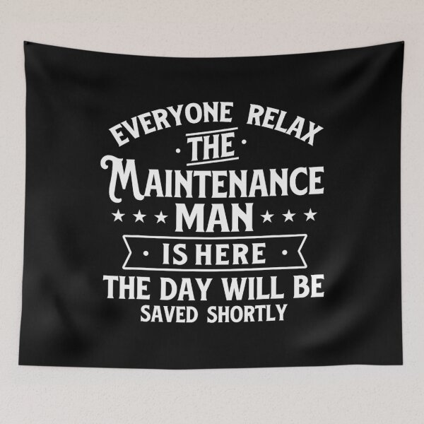 Item preview, The Maintenance Man Is Here - Repair Worker Skilled Worker 		 designed and sold by tlpdsyrzwq52.