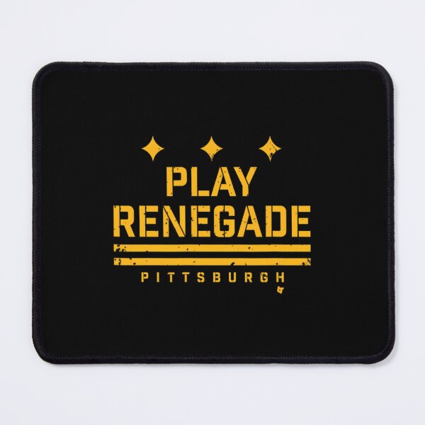 Item preview, Play Renegade - Pittsburgh Football 		 designed and sold by gadjmodcpe28.