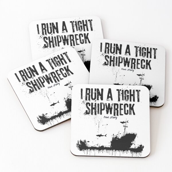 Item preview, I run a tight shipwreck designed and sold by Lillieoandco.