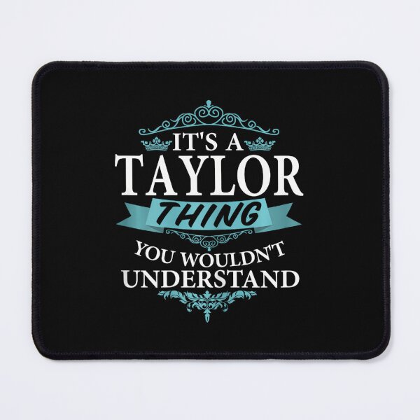 Item preview, It's a Taylor Thing You Wouldn't understand V4 Short Sleeve designed and sold by zxwmekmrb50.
