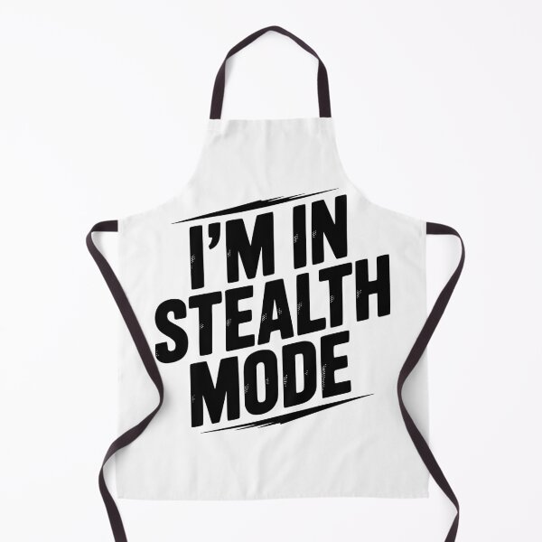 Item preview, I’m in Stealth Mode designed and sold by Frank Ring.
