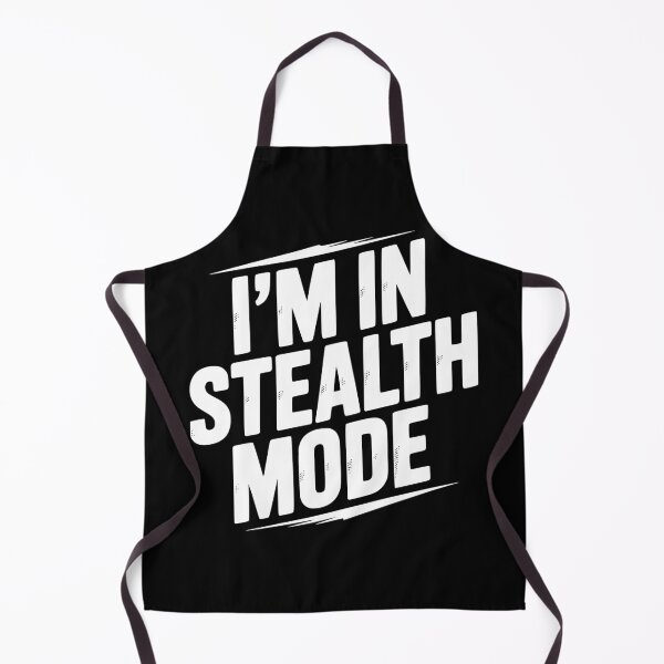 Item preview, I’m in Stealth Mode designed and sold by Frank Ring.