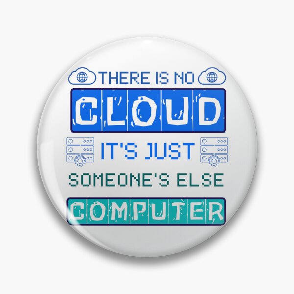Item preview, Funny No Cloud Computer Joke designed and sold by NxtGenDesigns.