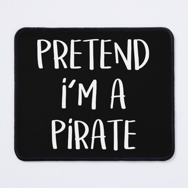 Item preview, Pretend I'm A Pirate Costume Party Funny Halloween Pirate designed and sold by dztwvpayq80.