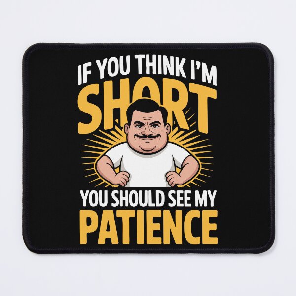 Item preview, Funny Short People Joke Gift with Short Fuse Anger Issues designed and sold by w1ckerman.