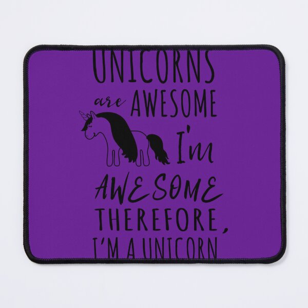 Item preview, Unicorns Are Awesome. I'm Awesome. Therefore I'm A Unicorn   	 designed and sold by pyytawfdg57.