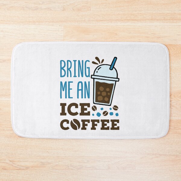 Item preview, Bring Me an Iced Coffee designed and sold by jaygo.