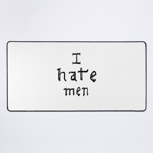 Item preview, I hate man designed and sold by Kalhanne.