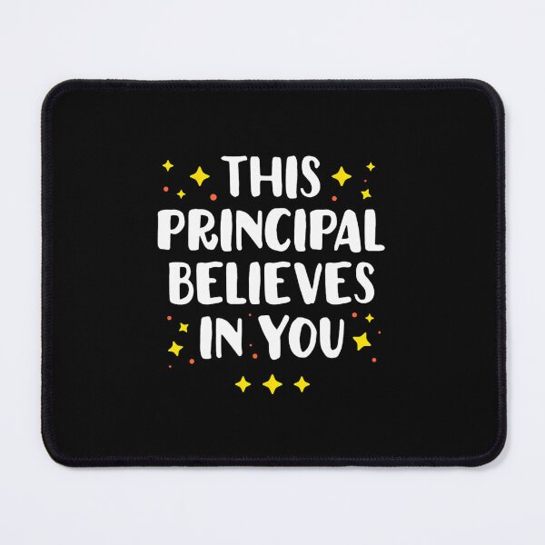 Item preview, This Principal Believes In You - School Teacher Appreciation 		 designed and sold by ohwrywjjmbz61.