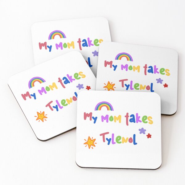 Item preview, My Mom Takes Tylenol designed and sold by roseandruin.
