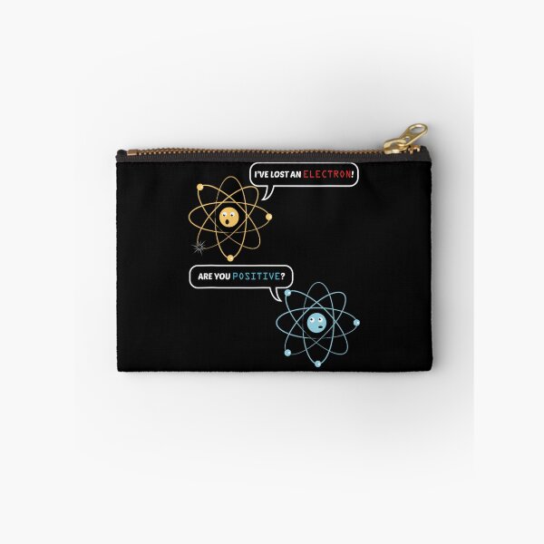 Item preview, I Lost an Electron. Are You Positive Chemistry Joke 		 designed and sold by gttsejntbwl42.
