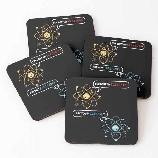 Item preview, I Lost an Electron. Are You Positive Chemistry Joke 		 designed and sold by gttsejntbwl42.