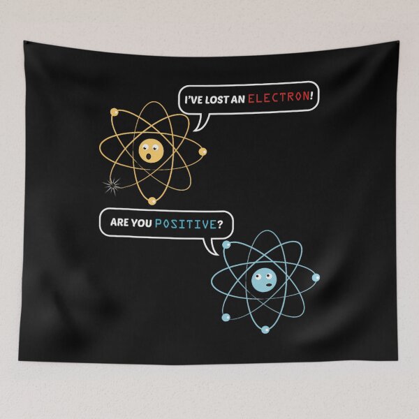 Item preview, I Lost an Electron. Are You Positive Chemistry Joke 		 designed and sold by gttsejntbwl42.