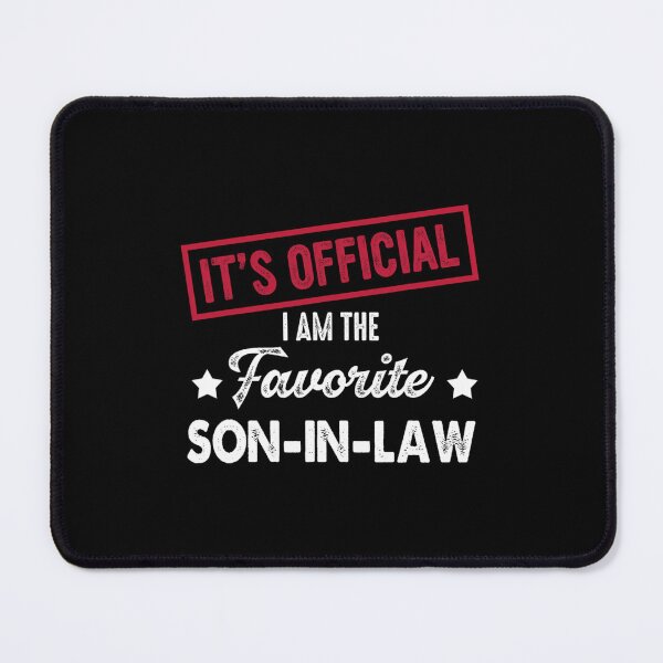 Item preview, It's Official I'm The Favorite Son-In-Law designed and sold by zxwmekmrb50.