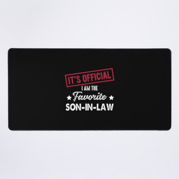 Item preview, It's Official I'm The Favorite Son-In-Law 		 designed and sold by zxwmekmrb50.