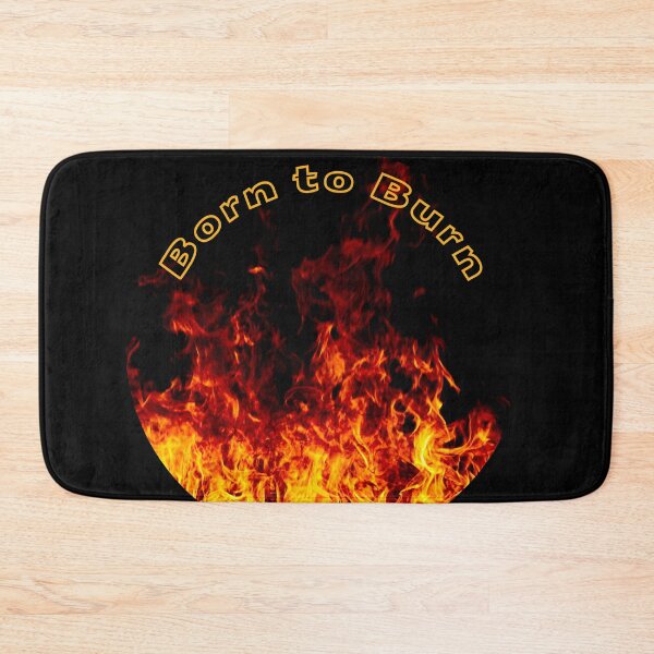 Item preview, Born to Burn designed and sold by DomiMagdalena.