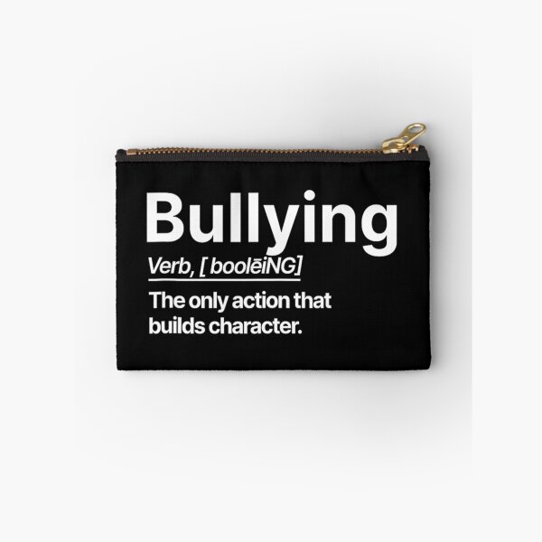 Item preview, Bullying – The only action that builds character designed and sold by margamPagenberg.