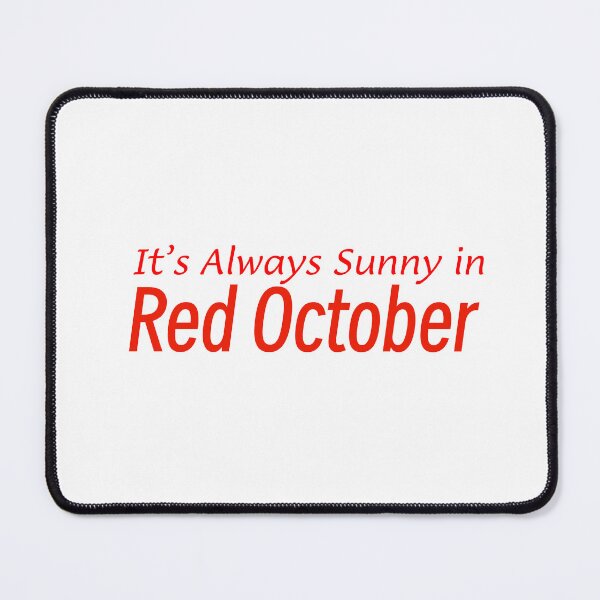 Item preview, phillies it's always sunny in red october designed and sold by natsteez.